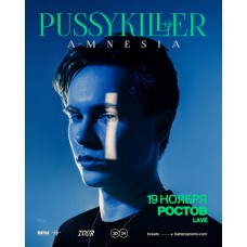 PUSSYKILLER  РостовнаДону  19 ноября  Lave (2024-11-19)